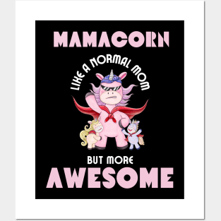 Mamacorn like a normal mom but more awesome Posters and Art